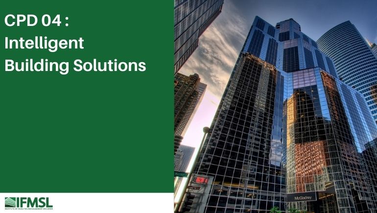 IFMSL CPD 04 : Intelligent Building Solutions Cover Photo