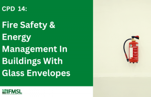 CPD 14 : Fire Safety & Energy Management In Buildings With Glass Envelopes cover photo