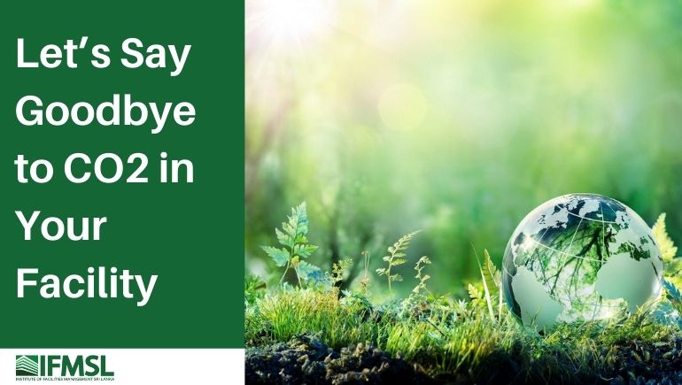 FM Concept Let’s Say Goodbye to CO2 in Your Facility Feature Image