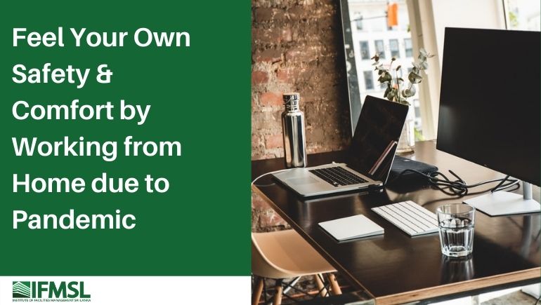 FM Concept Feel Your Own Safety & Comfort by Working from Home due to Pandemic Feature Image