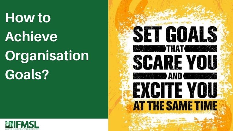 FM Concept How to Achieve Organisation Goals? Feature Image